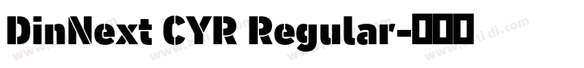DinNext CYR Regular字体转换